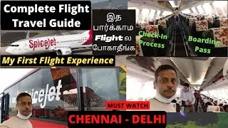 ✈SPICEJET FLIGHT TRAVEL | Chennai to Delhi | முதல் விமான அனுபவம் | Solo Travel | Ben Xplore