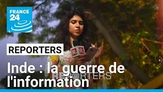 Inde : la guerre de l'information &bull; FRANCE 24