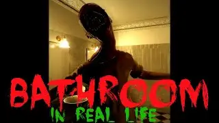 BATHROOM - Real Life Remake of Japanese Horror Game DEMO