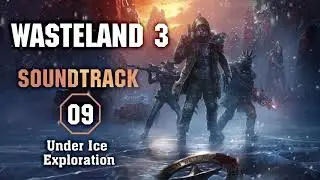 Wasteland 3 Soundtrack - Under Ice Exploration