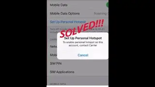 To Enable Personal Hotspot On This Account Contact Carrier iPhone personal hotspot problem solved