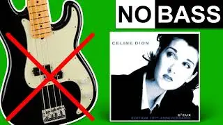 J'irai o&ugrave; tu iras (with Jean-Jacques Goldman) - C&eacute;line Dion/Jean-Jacques Goldman | No Bass