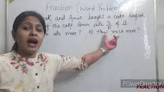 More than 19k views,FRACTION PART3, word problems fraction,fraction class 4,word problems class 6,