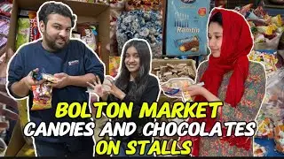 Huge Candy & Chocolate Variety at Bolton Market | Mother Daughter Vlog