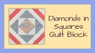Diamonds in Squares Quilt Block Video Tutorial: A Stunning Companion to the Friendship Block