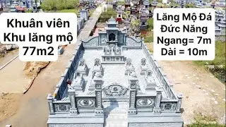 Khuân Viên Khu Lăng Mộ Đá 77m2 Đẹp | Lăng Mộ Đá Đức Năng