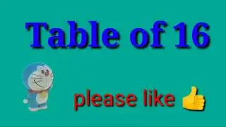 Table of 16 | Learn Multiplication Table of 16 - Easy and Fun Way for Kids