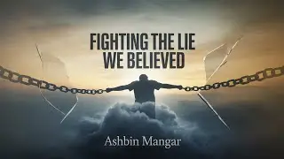 Fighting the Lie We Believed | Nepali Sermon