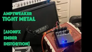 AionFx Ember Distortion (Amptweaker Tight Metal) - FX loop SLO-100