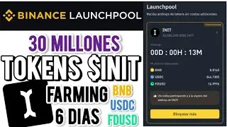 BINANCE LAUNCHPOOL TOKEN $INIT (INITIA) STAKING BNB, USDC, FDUSD #binance #launchpool #farming $init