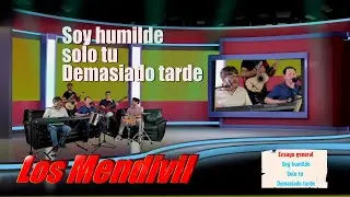 Los Mendivil  2024.- Tres Canciones Con Mariachi (Soy Humilde, Solo Tu Y Demasiado Tarde)