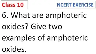 What are amphoteric oxides Give two examples of amphoteric oxides CBSE Class 10