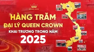 H&agrave;ng Trăm Đại L&yacute; Queen Crown Khai Trương Trong Năm 2025 #ghemassage
