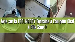 Avis sur la FEELNEEDY Fontaine &agrave; Eau pour Chat &agrave; Pile Sans Fil Avec D&eacute;tecteur de Movement, 4L, en Ac
