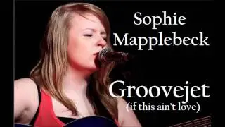 Groovejet (If this Ain't Love) - Acoustic Cover by Sophie Mapplebeck