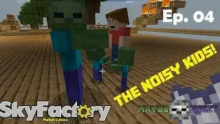 Let's Play | SkyFactory Bedrock Edition | Ep. 4 | ft. noisy kids! #DanRobzProbz #SkyFactory