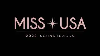 Body High | Soundtrack | 2022 Miss USA Top 12 Swimsuit Competition