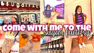 Come With Me To The Sugar Factory 💕| Vlog