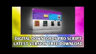Digital Downloads Pro Php Script Free Download || How to Make Digital Product Selling website