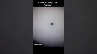 Classified Navy UFO / UAP footage