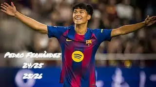 &bull;Pedro Dro Fern&agrave;ndez&bull; The Future of Barcellona, Best skills and goals 24/25-25/26