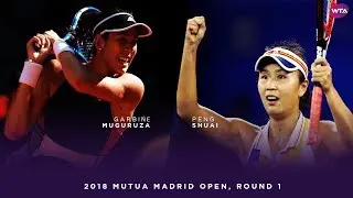 Garbiñe Muguruza vs. Peng Shuai | 2018 Mutua Madrid Open First Round | WTA Highlights