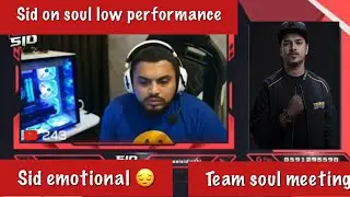Sid talk about soul low performance and got emotional🙄 team soul meeting❤️ #sid #sidreacts #thug