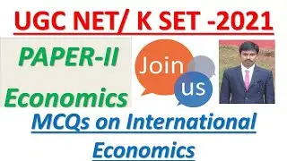 UGC NET/ K SET 2021| Paper II, Economics preparation| MCQs on International  Economics | Lecture 20