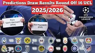 Predictions Draw Results Play Off Round Of 16 UEFA Champions League Season 2025/2026