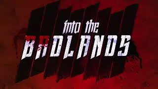 Into the Badlands Opening Credits