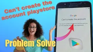 Can't Create The Account🤔 | Google Account Minimum Age Requirement