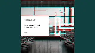 Attention Please (Original Mix)