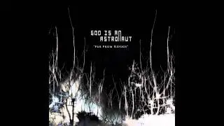 God is an Astronaut - Radau
