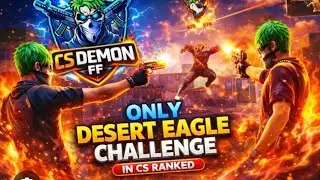 #challenges    video only #desertegal   in CS RANKED WITH ALL FRIENDS #freefire #viralvideo