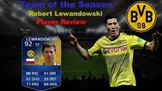 Team of The Season 92 Rated Robert Lewandowski Player Review
