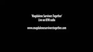 'Magdalene Survivors Together' Live on KFM Radio.
