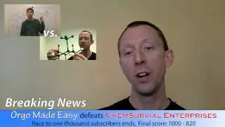 Orgo Made Easy vs. ChemSurvival Enterprises - Subscriber Race is Over!