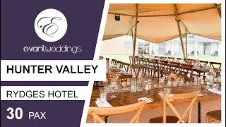 Hunter Valley Rydges Marquee  - Wedding Venue Walkthrough by Event Weddings