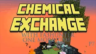 One final run at Minecrafts chemical exchange the reactor awakens