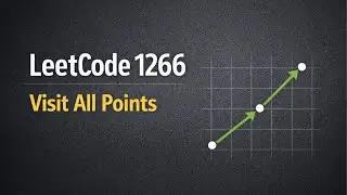 LeetCode 1266 | Minimum Time Visiting All Points | C++ Explained