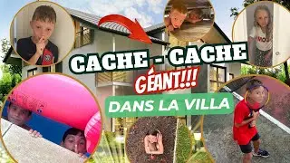 CACHE CACHE GÉANT DANS UNE VILLA !!!