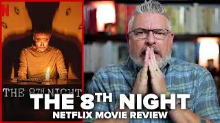 The 8th Night Netflix Movie Review