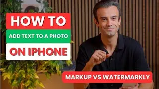Как добавить текст к фото на iPhone (Markup vs Watermarkly)