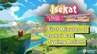 Isekat | First Minutes of Isekai Cat Typing Action!