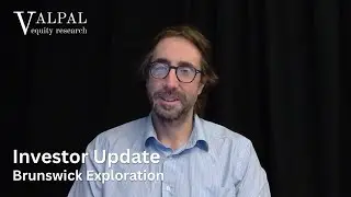 Brunswick Exploration: Investor Update
