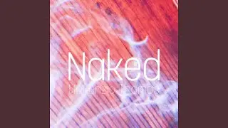 Naked