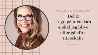 Tegn på utroskab del 2 + Skal jeg blive eller gå efter utroskab?