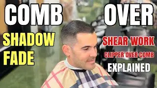 HOW TO DO A COMB OVER HAIRCUT | Clipper Over Comb TECHNIQUE