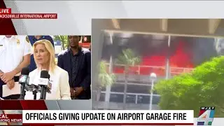 FULL VIDEO: Officials give update on car garage fire at Jacksonville airport