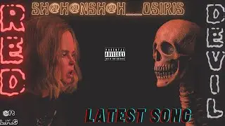 RED DEVIL - PUNJABI SONG 2024 ( SH@H@NSH@H___OSIRIS ) OFFICIAL VISULAIZER - @ft L.M.G